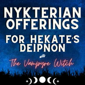 Offerings to the Shrine of Hekate-Nykteria